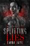 [Lies 02] • Splitting Lies (Lies #2) · Taken (Criminal Delights Book 16)